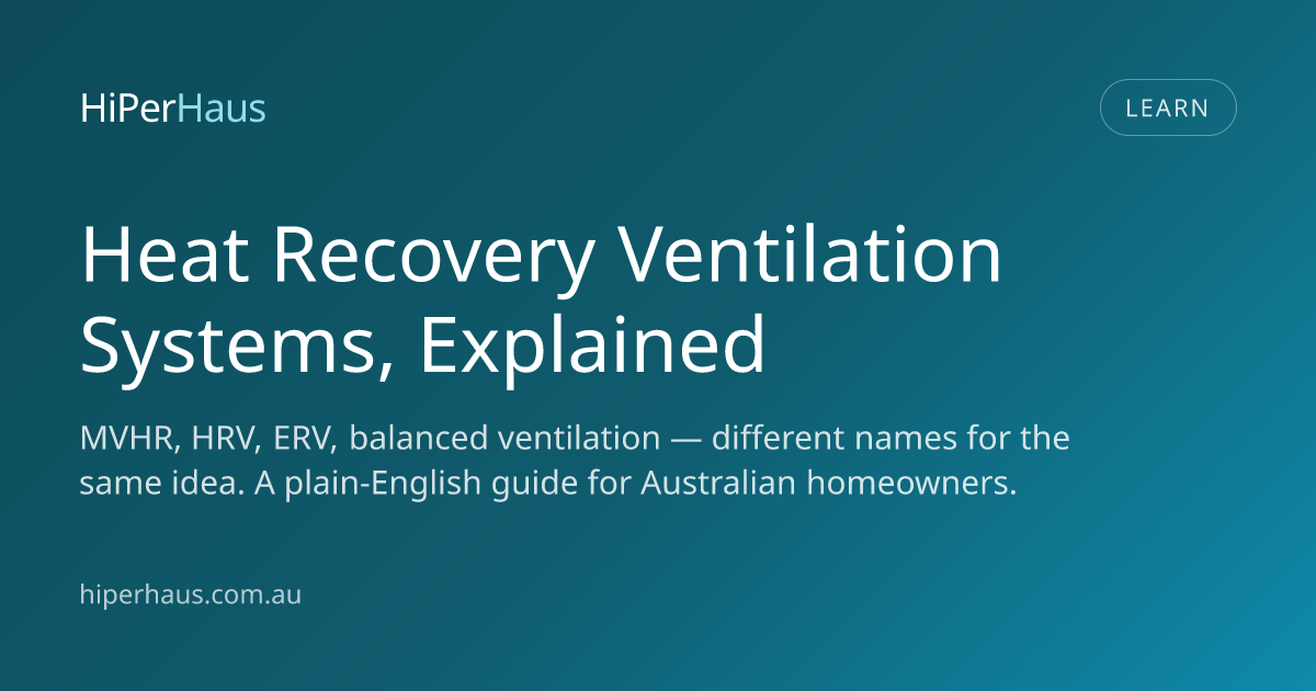 Heat Recovery Ventilation Systems: The Complete Homeowner's Guide ...